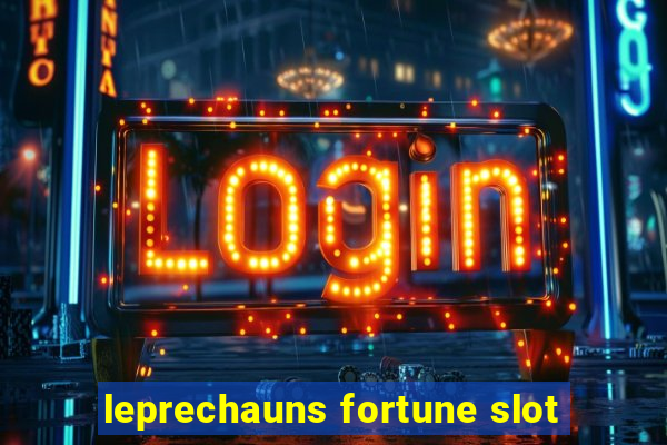 leprechauns fortune slot